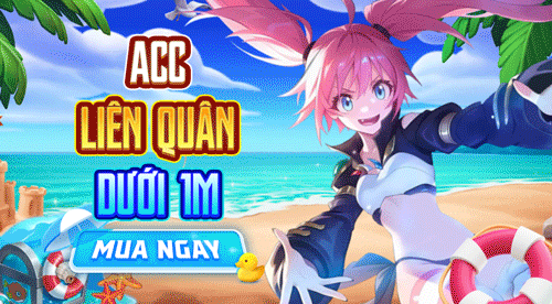 Acc Liên Quân Dưới 1M